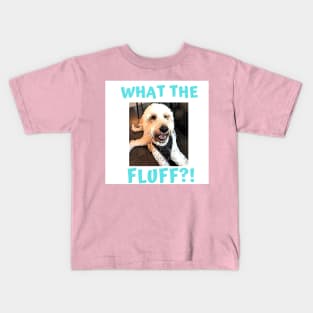 What The Fluff - Blue Kids T-Shirt